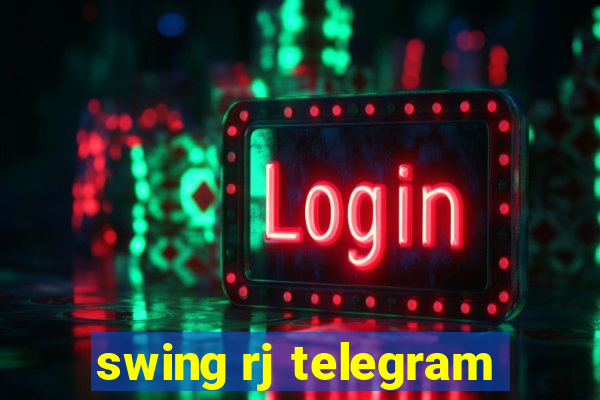 swing rj telegram